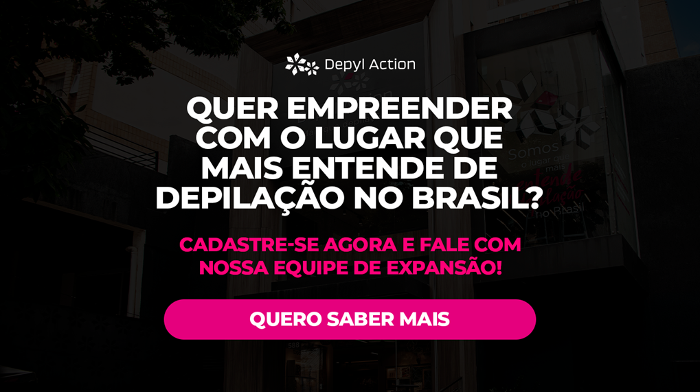 franquia-empreender-depyl action-beleza-depilação