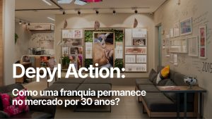 Como abrir uma franquia de depilação: o que 30 anos da Depyl Action ensinam